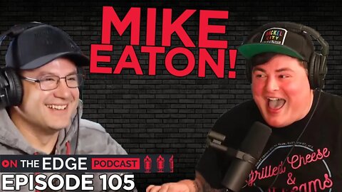 The Wild World of Comedy with Mike Eaton