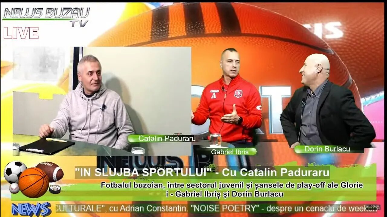 LIVE - TV NEWS BUZAU - "IN SLUJBA SPORTULUI", cu Catalin Paduraru. "Fotbalul buzoian, între secto…