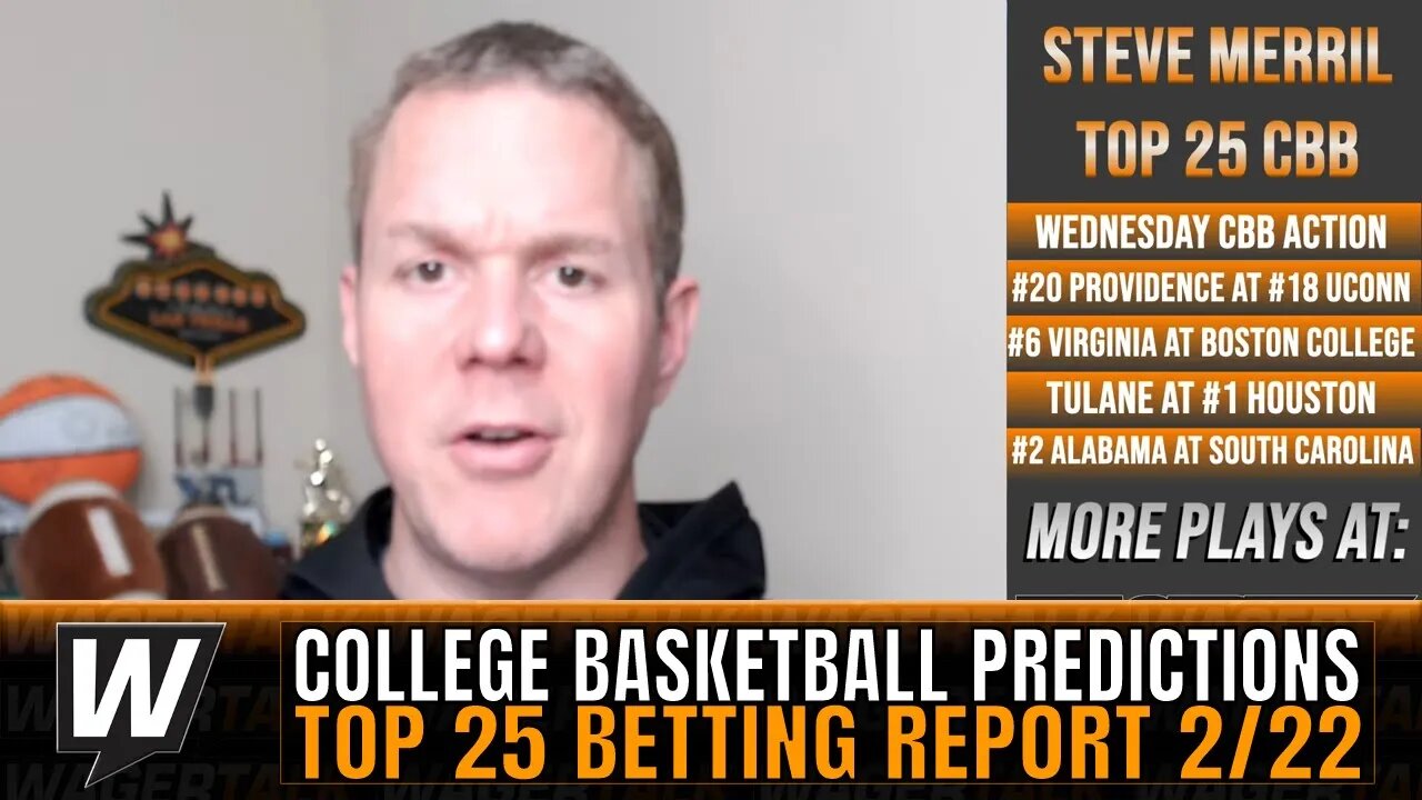 Top 25 College Basketball Picks and Predictions | College Basketball Betting Analysis for Feb 22