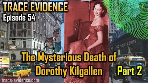 The Mysterious Death of Dorothy Kilgallen - Conclusion