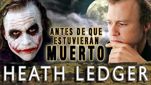 HEATH LEDGER- Antes De Que Murieran