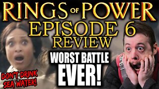 WORST battle EVER! RINGS OF POWER episode 6 REVIEW