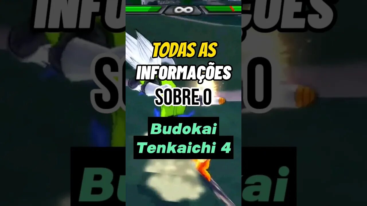 Tudo sobre o Budokai Tenkaichi 4 até agora!!! #shorts #dragonballz