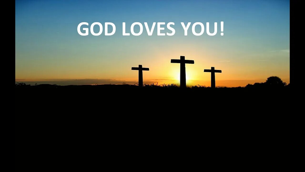 God Loves You! Inspirational and Motivational Video