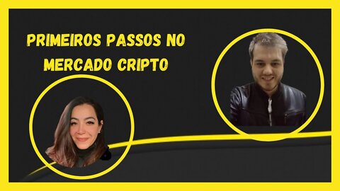 CRIPTOMOEDAS PARA INICIANTES - COMO COMEÇAR NO MERCADO CRIPTO?? Ft Eoisa Godoi