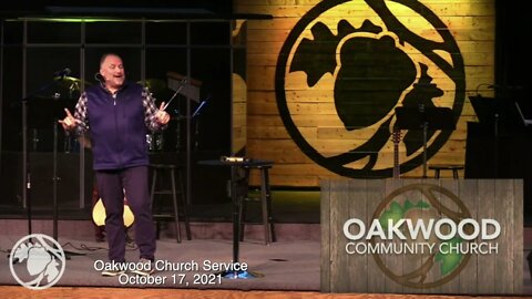 Oakwood Church 10-17-21