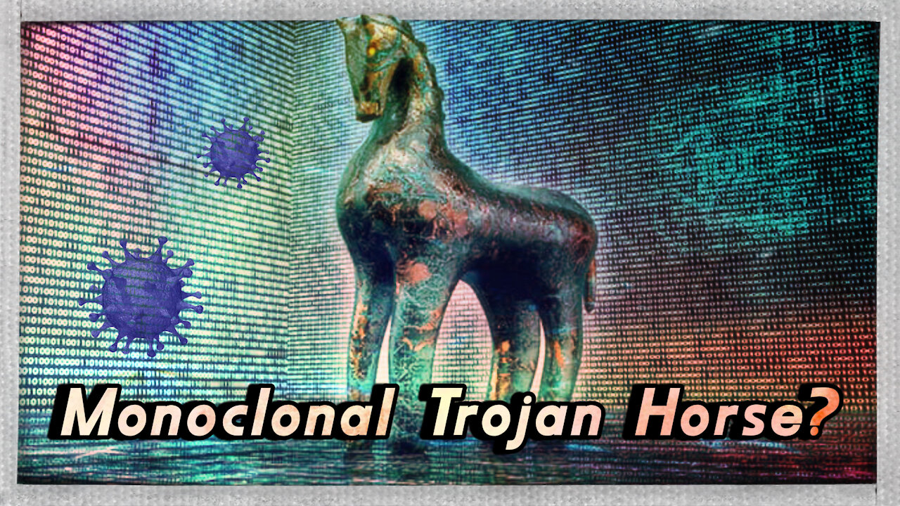 Monoclonal Trojan Horse?