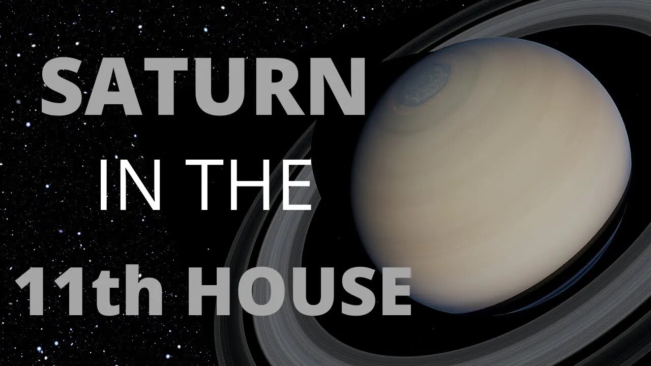 Saturn In The 11th House in Astrology