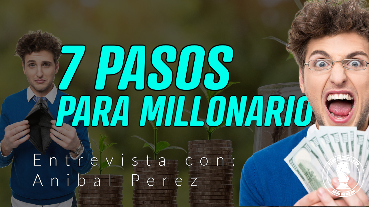 7 Pasos para Millonario