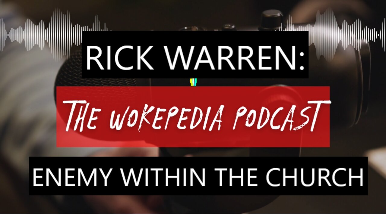 Wokepedia Profile: Rick Warren