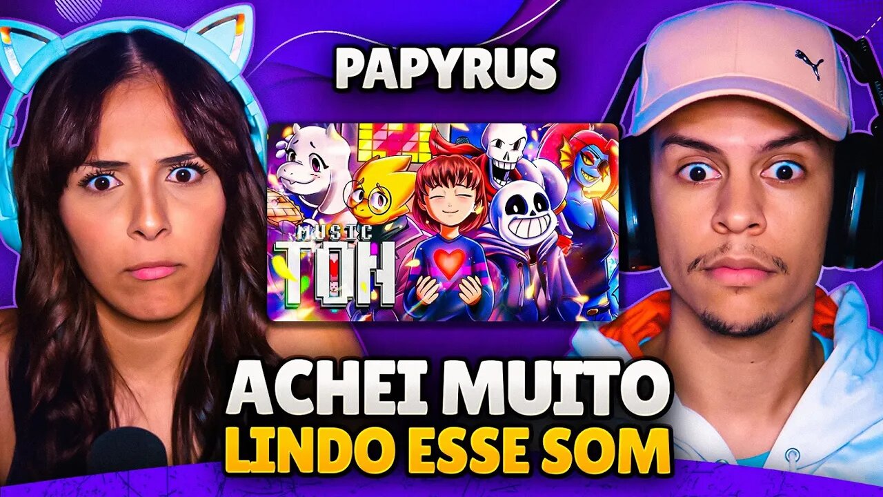 PAPYRUS DA BATATA - Determinação | Undertale (Pacifista) | [React em Casal] 🔥