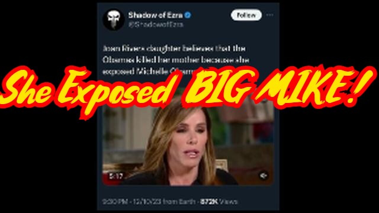 Joan Rivers' Daughter Believes That The Obamas Killed Her Mother Because She Exposed BIG MIKE!