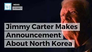 Jimmy Carter Makes Announcement About North Korea