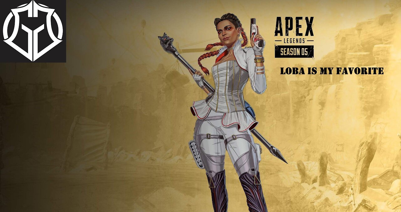 Apex Legends - playing around with Loba 10-22-21