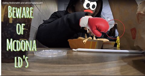 Eating McDonald's and almost swung at!!!