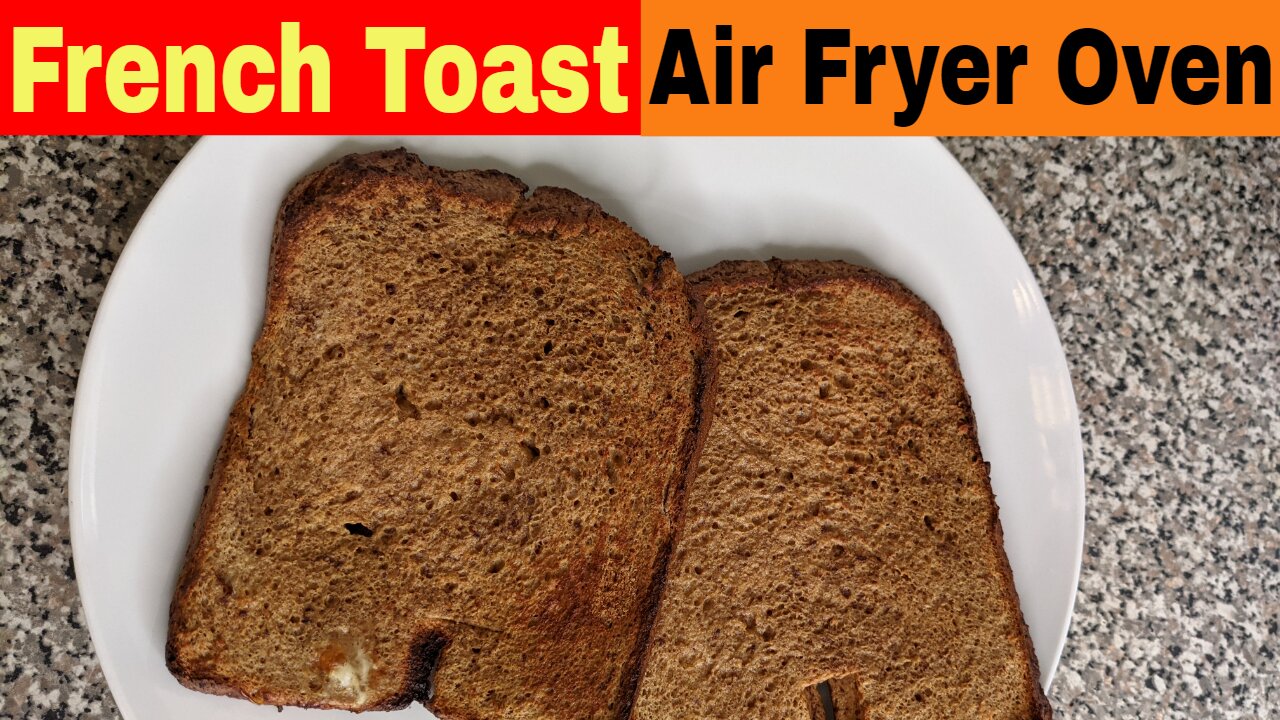 French Toast Air Fryer Oven Recipes