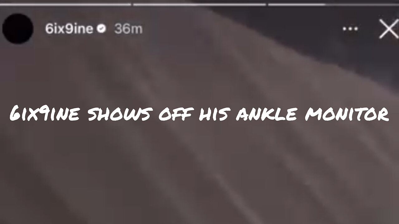 6ix9ine shows off his ankle monitor