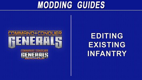 Command & Conquer Generals Modding - Adding a Gun to Existing Infantry