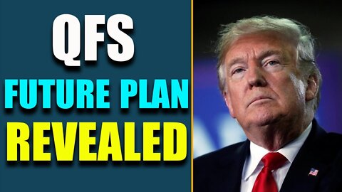 QFS FUTURE PLAN REVEALED! HOW TO TAKE BACK CONTROL FROM CORRUPT BANKERS? - TRUMP NEWS