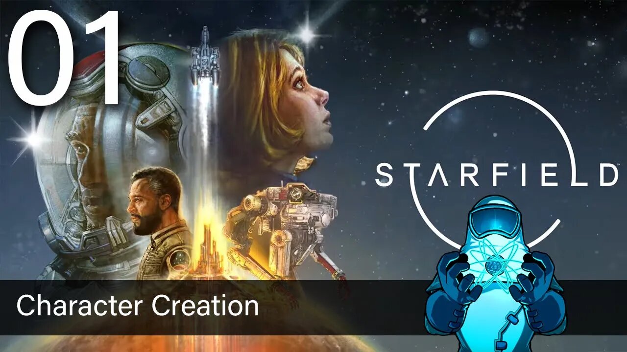 Starfield, ep01: Character Creation