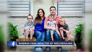 Fans impacted by rescheduled Ed Sheeran concert