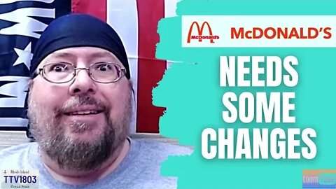 McDONALDS NEEDS SOME CHANGES - 112922 TTV1803