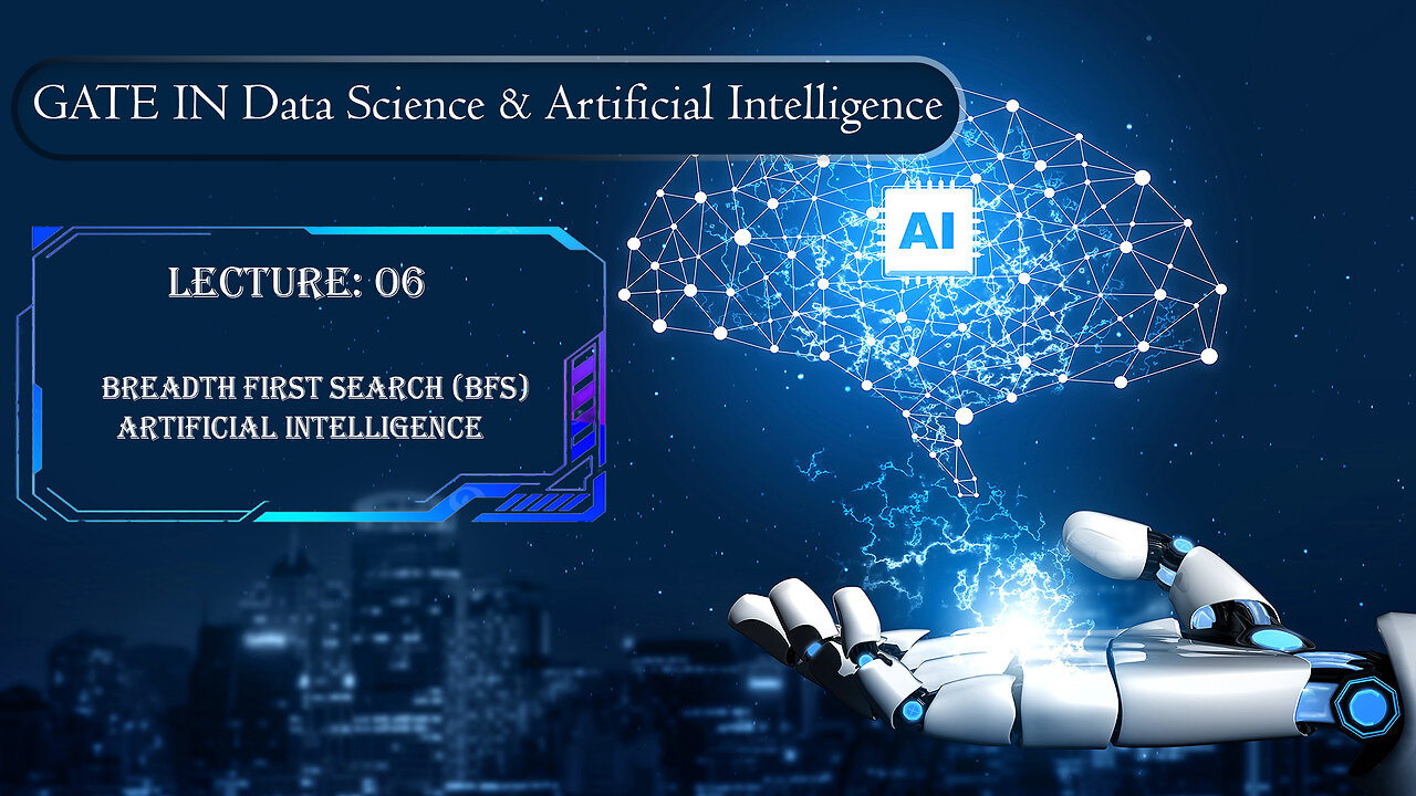 Gate for Data Science & AI | Breadth First Search - Artificial Intelligence | Lecture 6 #AI #DS