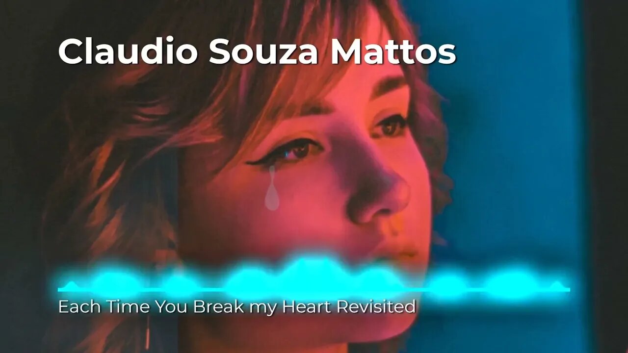 CSM - Each Time You Break my Heart