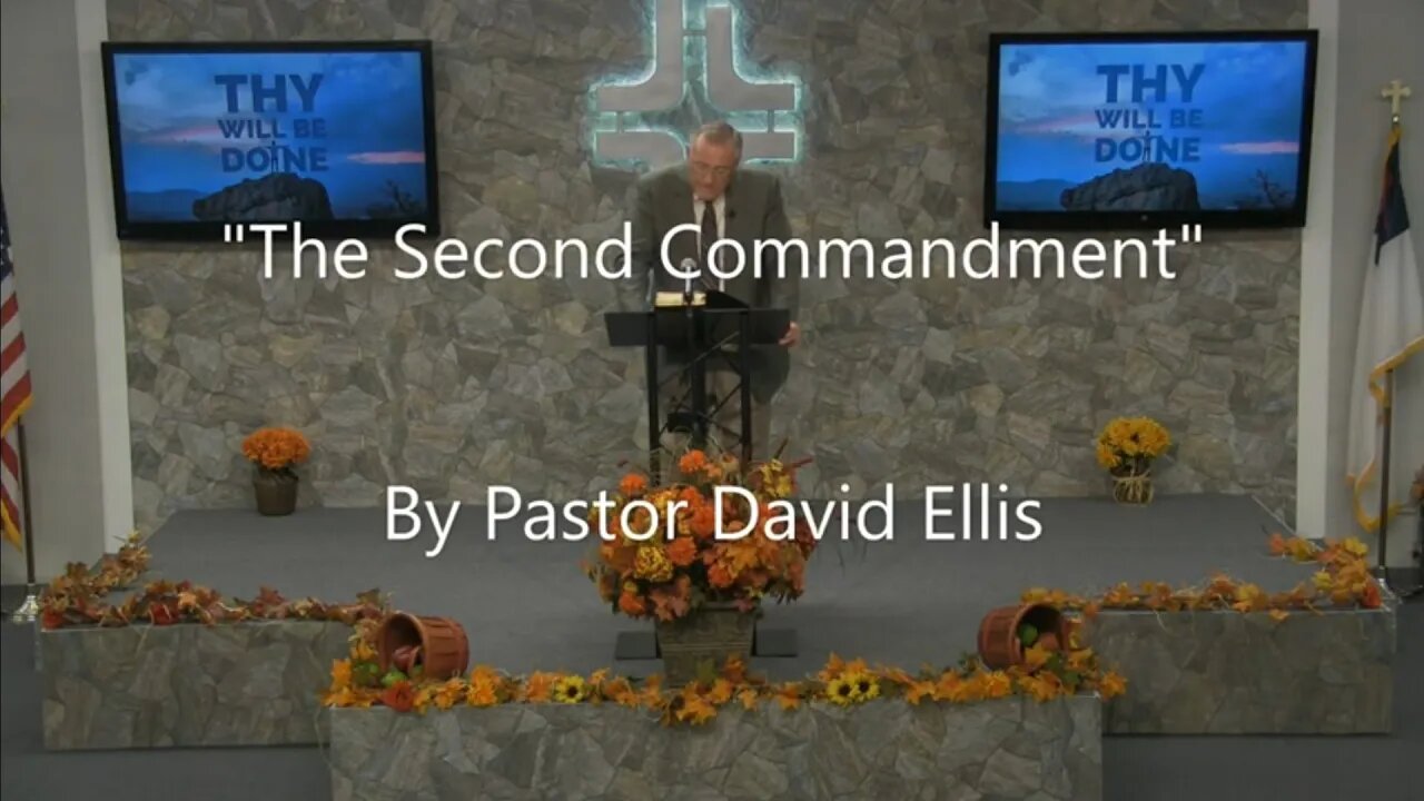 "The Second Commandment" By Pastor David Ellis