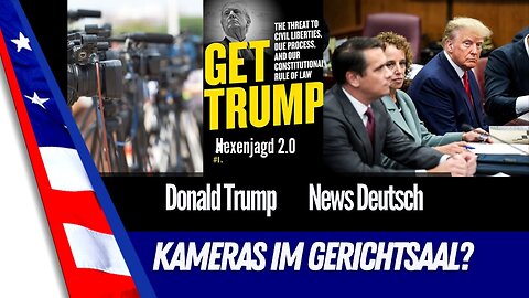 Trump - Kameras im Gerichtsaal.