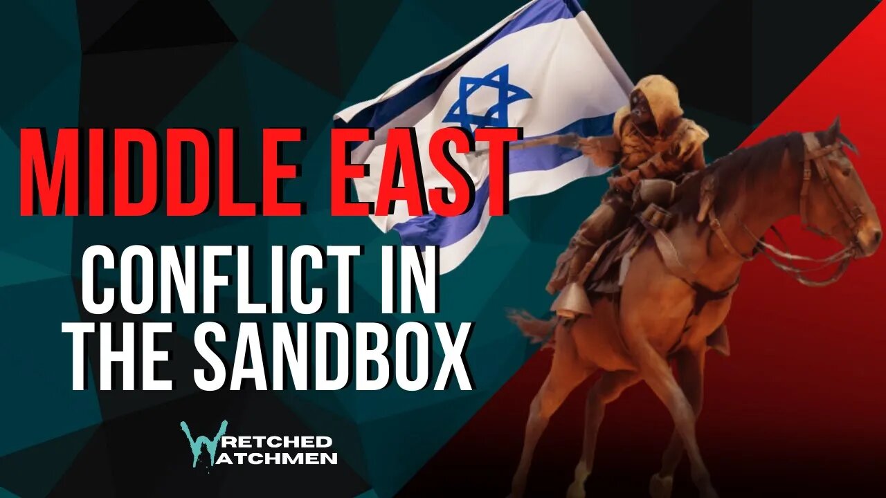 Middle East: Conflict In The Sandbox