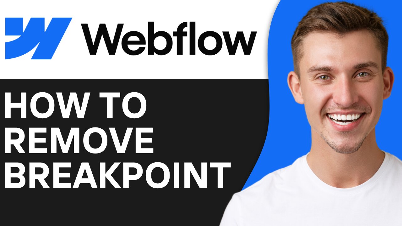 HOW TO REMOVE BREAKPOINT IN WEBFLOW