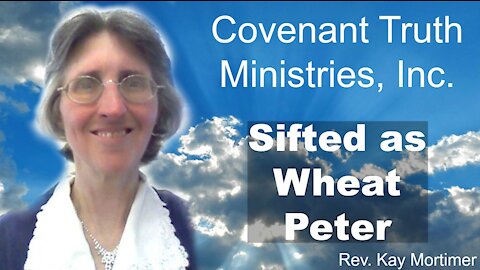 Sifted As Wheat: Peter