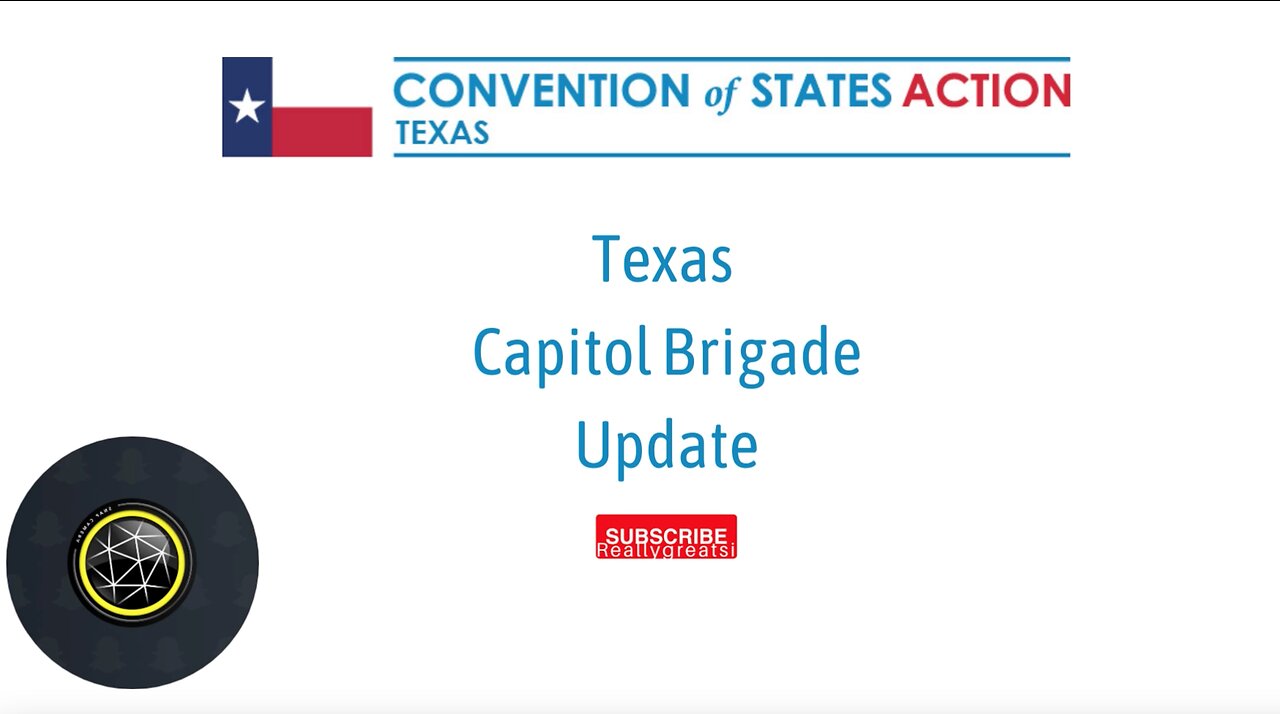 Convention of States Texas Capitol Brigade 88th Legislative Session - Week 1