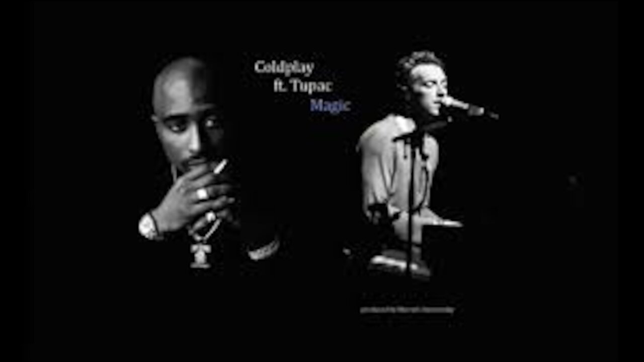 Scientist (Part 2) - Coldplay ft. 2Pac