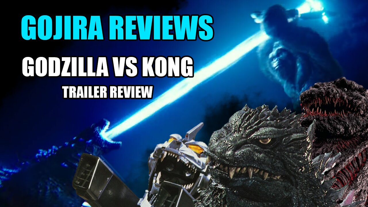 Godzilla Vs Kong Trailer Reaction - Gojira Reviews