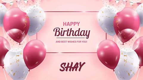 Happy Birthday to Shay - Birthday Wish From Birthday Bash