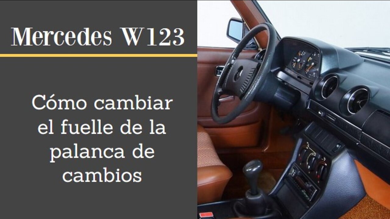 Mercedes Benz W123 - Cambiar el fuelle de la palanca de cambio tutorial reparacion