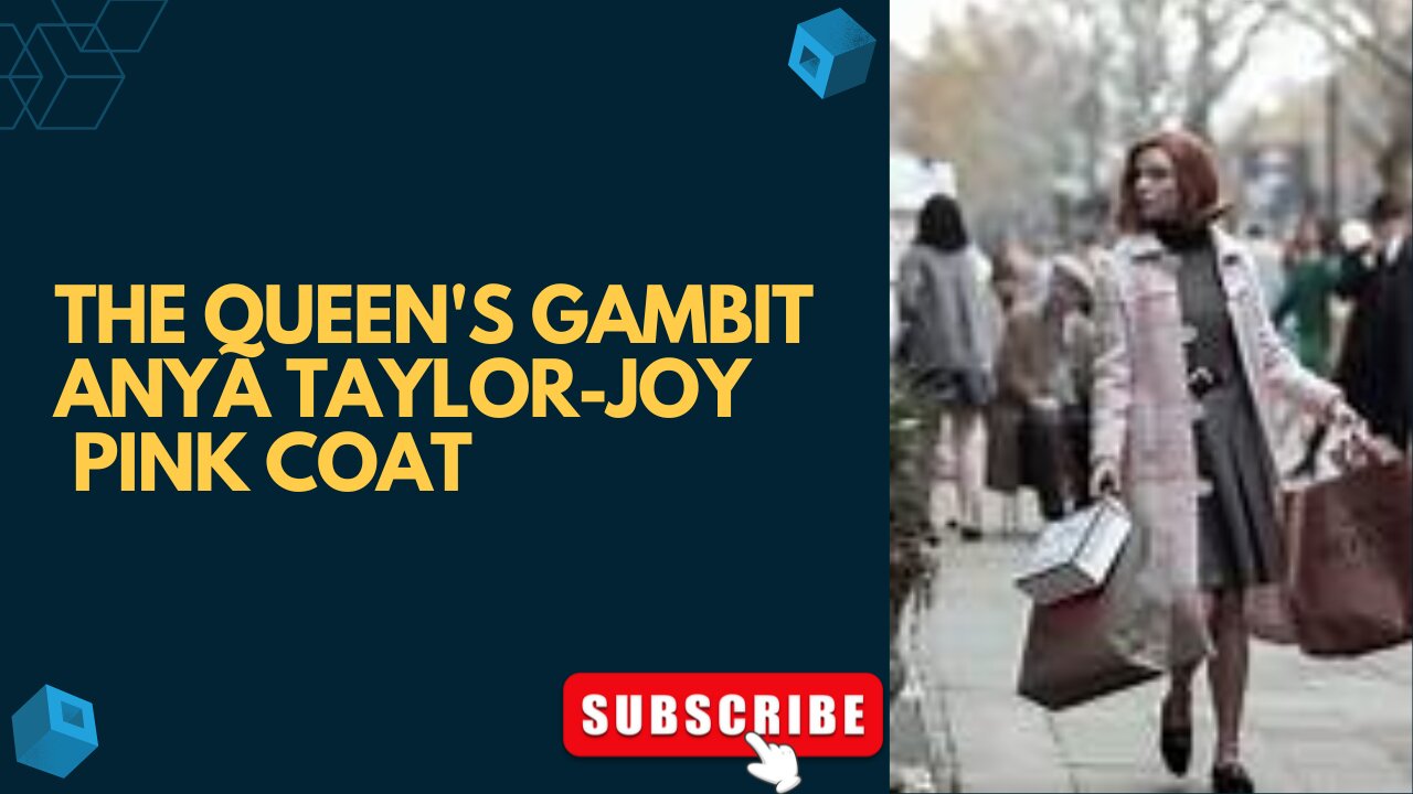 THE QUEEN'S GAMBIT || ANYA TAYLOR-JOY || PINK COAT