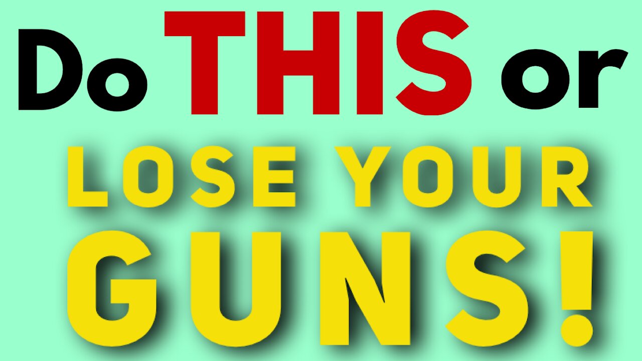 PRO-GUNNERS: Do THIS or you WILL lose your guns!