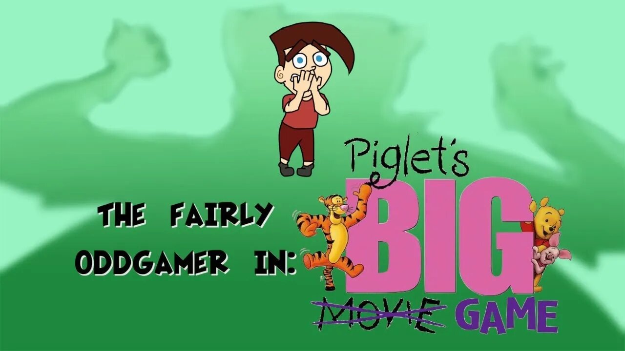 Piglet's Big Game | The Fairly OddGamer