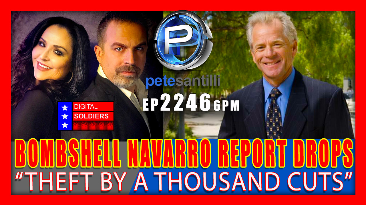 EP 2246-6PM BOMBSHELL NAVARRO REPORT DROPS: "Theft by a Thousand Cuts"