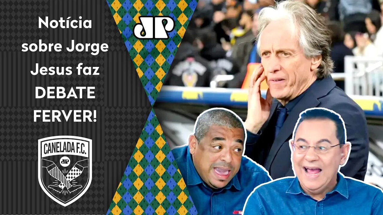 "OLHA ESSA INFORMAÇÃO que SAIU AGORA, gente! O Jorge Jesus..." NOTÍCIA sobre ex-Flamengo gera DEBATE