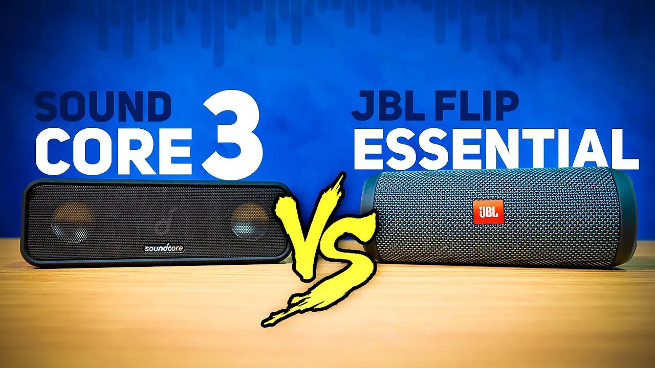 JBL Flip Essential vs Anker Souncore 3 | Comparativo