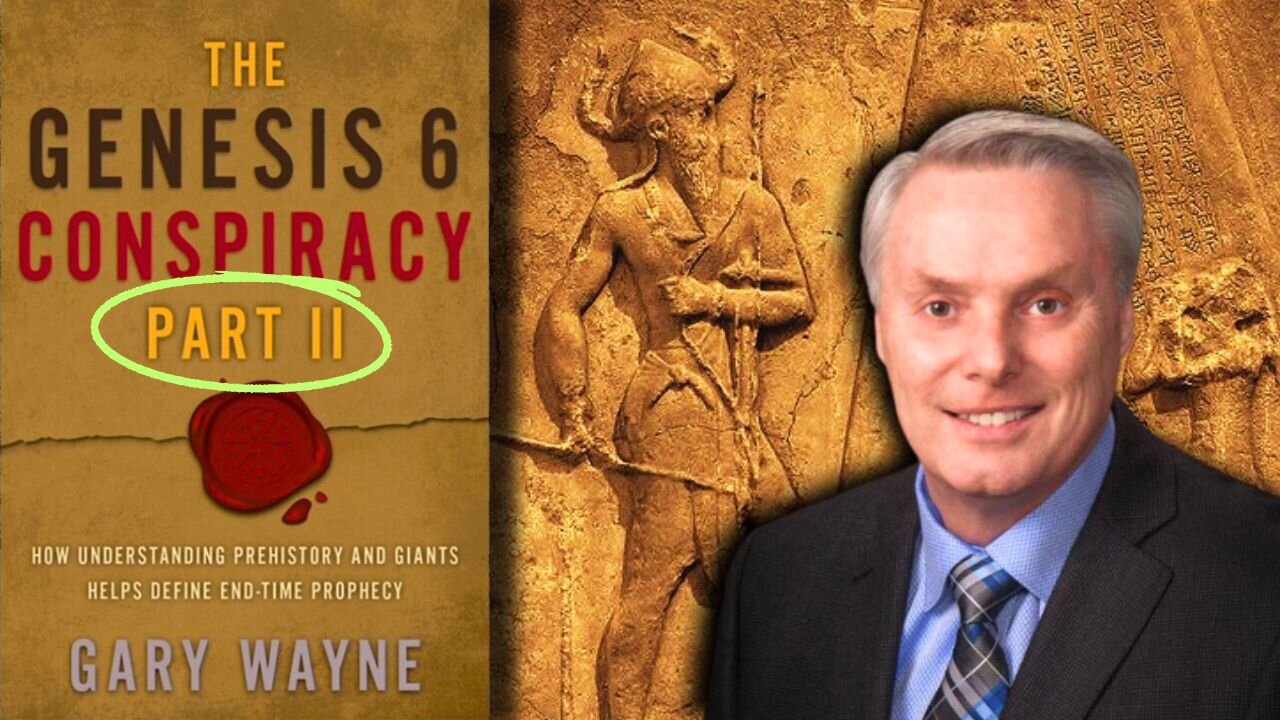 Post-Flood Nephilim Hybrid Empires & Bloodlines | Gary Wayne | TSR 332