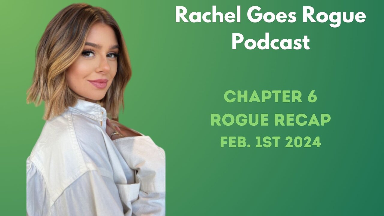 Rachel Goes Rogue | Chapter 6: Rogue Recaps | #vandperumprules #RachelGoesRogue #VPR