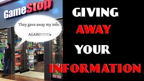 Game Stop ACICENTALY giving away customer information