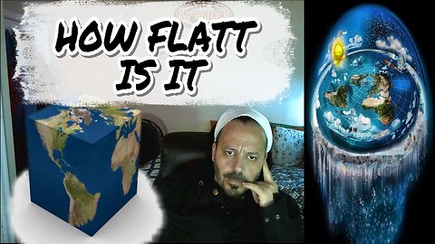 THE RESURGENCE OF "IS THE EARTH FLAT"