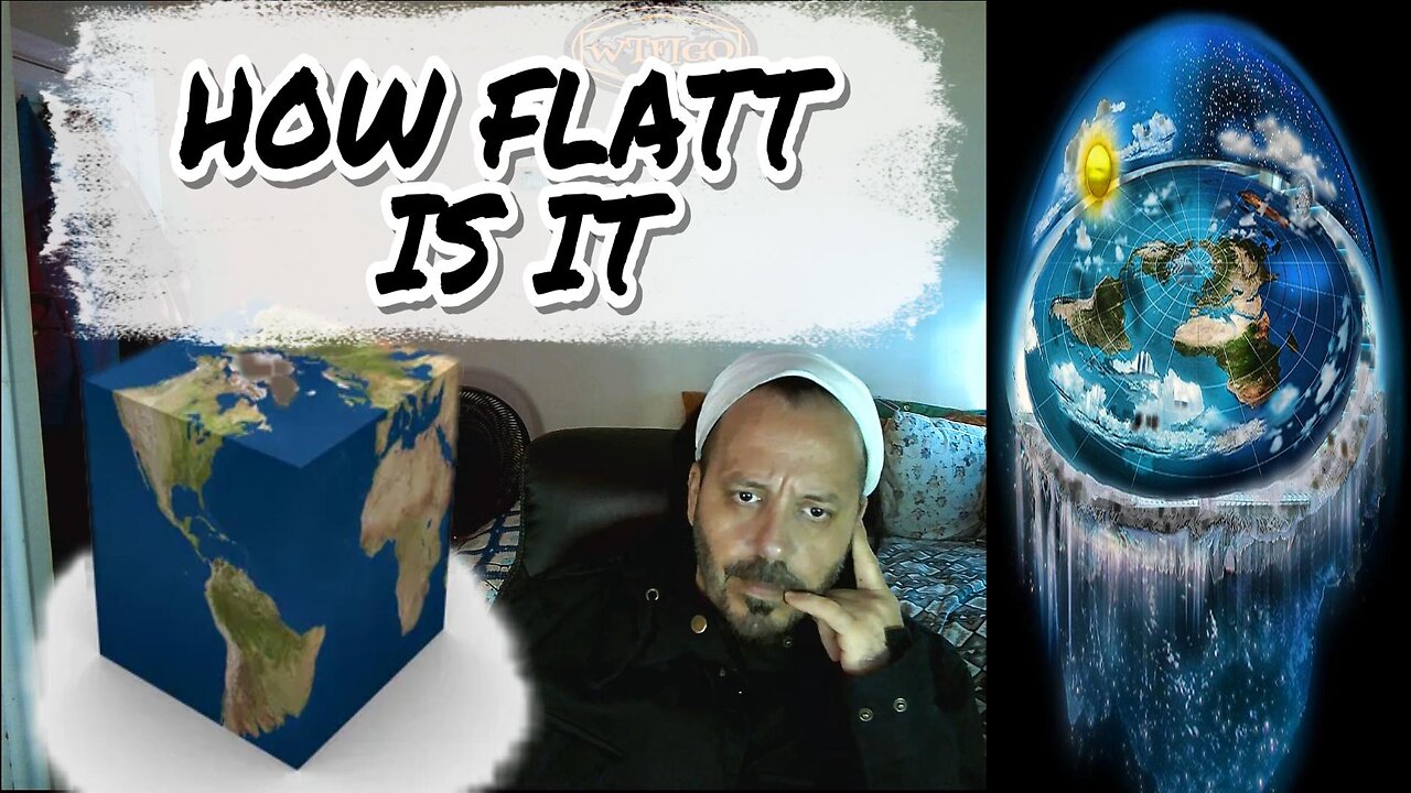 THE RESURGENCE OF "IS THE EARTH FLAT"