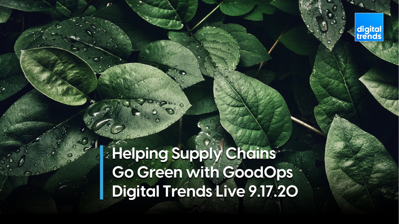 Co-Founder and CEO of GoodOps Divya Demato | Digital Trends Live 9.17.20